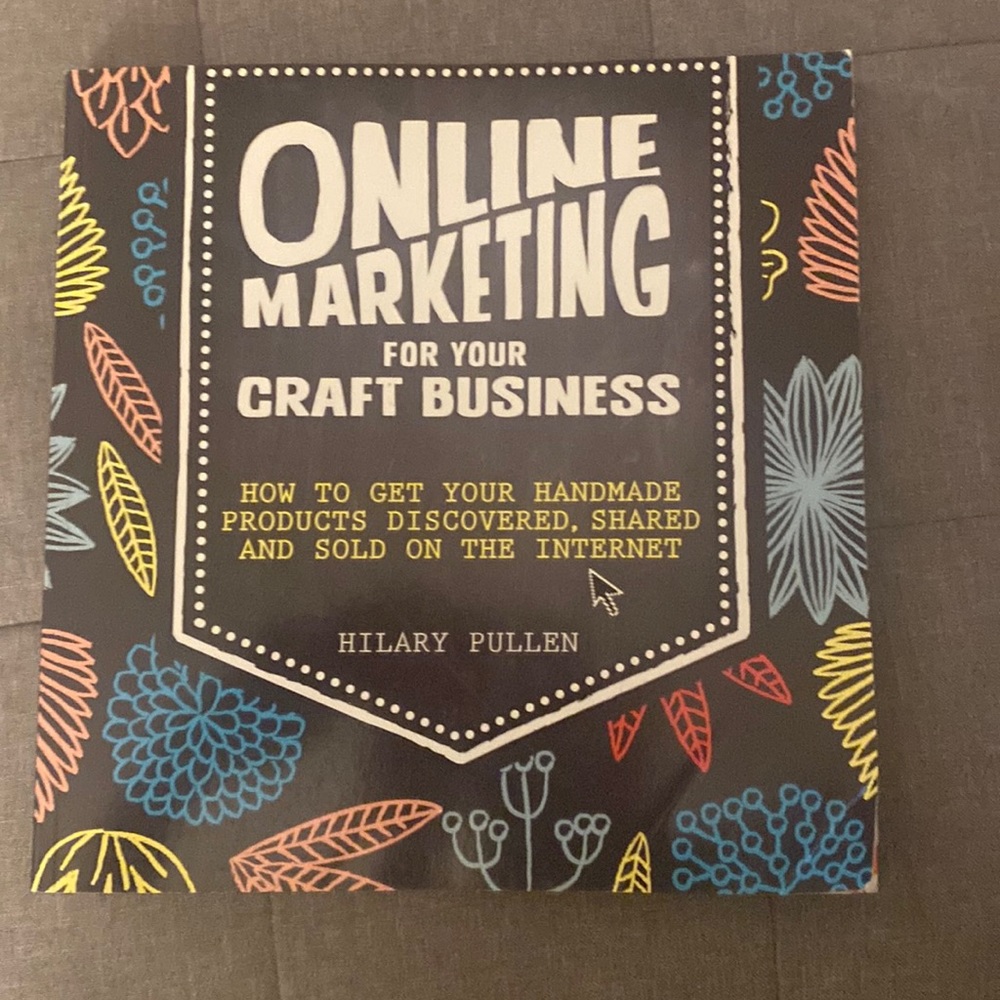“Online Marketing For Your Craft Business” book